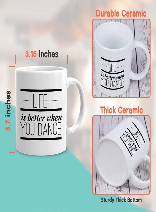 Bubble Hugs White 11oz Coffee Mug - Better When You Dance, Teacher Gift for Dance Captain, Ballroom Coach, Mom, Ballet Girl - Image 5